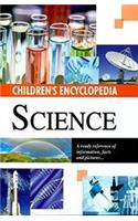 CHILDREN'S ENCYCLOPEDIA SCIENCE