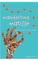 Manifesting Matisse
