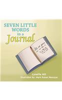 Seven Little Words in a Journal