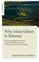 Why Materialism Is Baloney