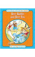 Brer Rabbit and Brer Fox & Brer Rabbit and Brer Tortoise