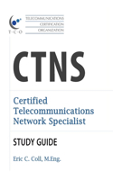TCO CTNS Certified Telecommunications Network Specialist Study Guide