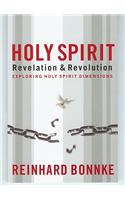 Holy Spirit Revelation & Revolution