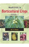 Biodiversity in Horticultural Crops: Pt. 2