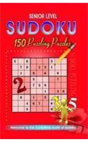 Senior Level Sudoku 150 Puzzling Puzzles