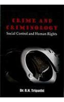 Crime and Criminology: Social Control and Human Rights