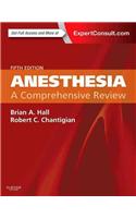 Anesthesia: A Comprehensive Review