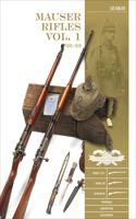 Mauser Rifles, Vol. 1