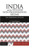 India and the Nuclear Non-Proliferation Regime