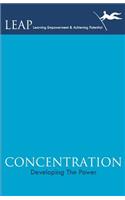Concentration- Developing the Power