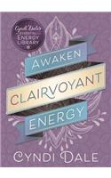 Awaken Clairvoyant Energy