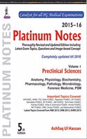 2015-16 Platinum Notes Preclinical Sciences (Volume 1)