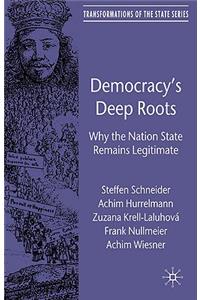 Democracy’s Deep Roots