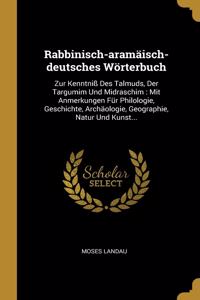 Rabbinisch-aramäisch-deutsches Wörterbuch