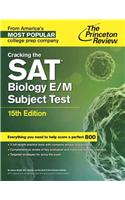 Cracking The Sat Biology E/M Subject Test, 15th Edition