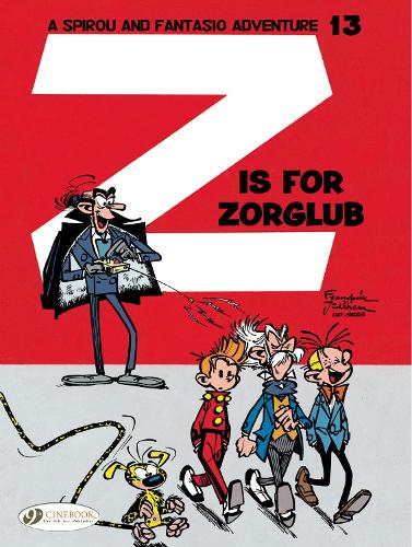 Z Is for Zorglub: Volume 13(Spirou & Fantasio)