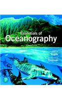 Essentials of Oceanography Plus Mastering Oceanography with Pearson Etext -- Access Card Package