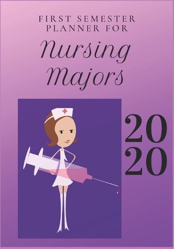 First Semester Planner for Nursing Majors