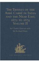 Travels of the Abbé Carré in India and the Near East, 1672 to 1674