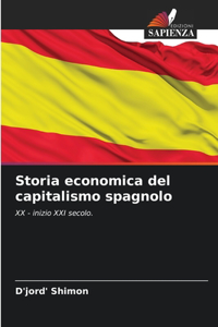 Storia economica del capitalismo spagnolo