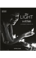 The Light Within: A Different Vision of Life