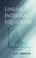 Linear Integral Equations