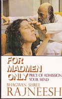 For Madmen Only: Price of Admission - Your Mind