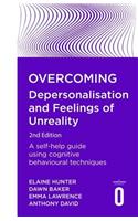 Overcoming Depersonalisation and Feelings of Unreality, 2nd Edition