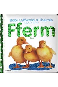 Babi Cyffwrdd a Theimlo/Baby Touch and Feel: Fferm/Farm