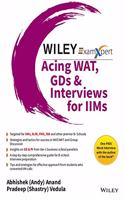 Wiley's ExamXpert Acing WAT, GDs & Interviews for IIMs