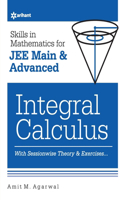 Skills in Mathematics - Integral Calculus for JEE Main and Advanced