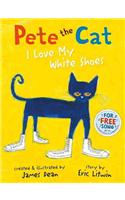 Pete the Cat I Love My White Shoes