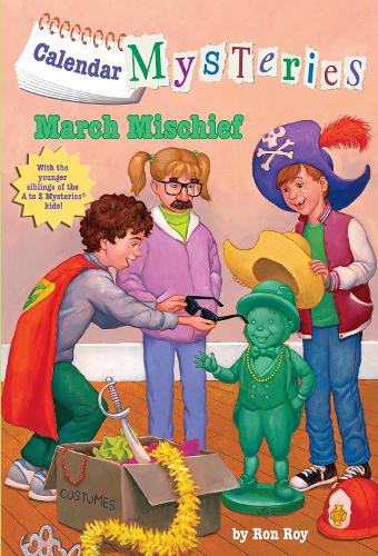 Calendar Mysteries #3: March Mischief: March Mischief(3 Calendar Mysteries)
