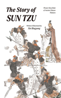 The Story of Sun Tzu: (Picture Story Book of Ancient Chinese Thinkers)