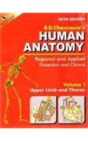 Human Anatomy: v. 1: Regional and Applied Dissection and Clinical, Upper Limb and Thorax
