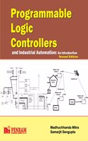 Programmable Logic Controllers and Industrial Automation: An Introduction 2nd Edition