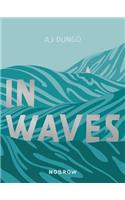 In Waves