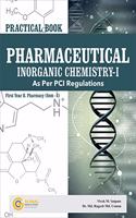 Practical Book of Pharmaceutical Inorganic Chemistry-I | B Pharmacy 1st Year 1st Semester Book | Pharmacy Book for B Pharmacy 1st Sem | As Per PCI Regulations