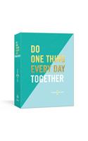 Do One Thing Every Day Together