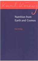 Nutrition from Earth and Cosmos