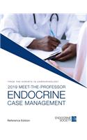 2019 Meet-the-Professor Endocrine Case Management