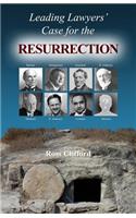 Leading Lawyers' Case For The Resurrection
