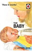How it Works: The Baby (Ladybird for Grown-Ups)