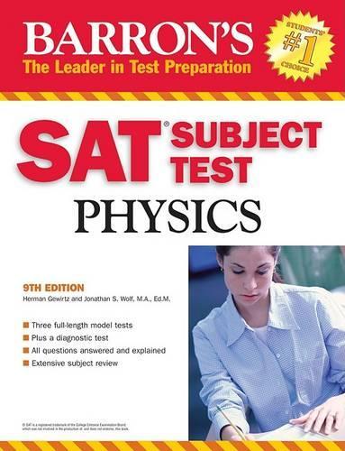 Barron's SAT Subject Test Physics: (English)