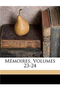 Mémoires, Volumes 23-24