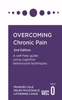 Overcoming Chronic Pain 2nd Edition