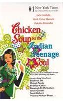 Chicken Soup for the Indian Teenage Soul