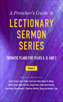 Preacher's Guide to Lectionary Sermon Series, Volume 2