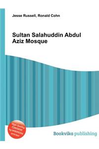 Sultan Salahuddin Abdul Aziz Mosque: (English)