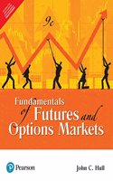 Fundamentals of Futures and Options Markets | Ninth Edition | By Pearson